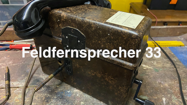 Episode 3 - German Wehrmacht WW2 Feldfernsprecher 33