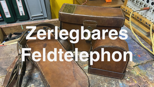 Episode 7 - Swiss Army, Zerlegbares Telephon, 1915